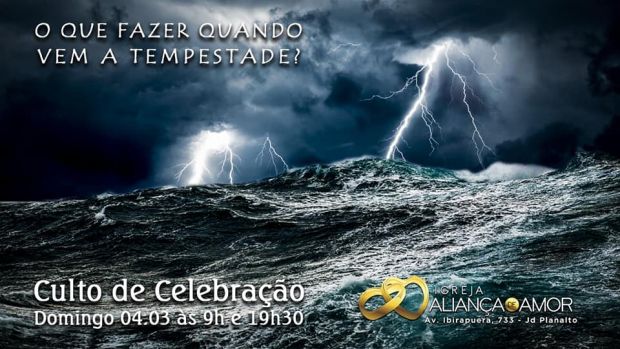 o que fazer quando chega a tempestade